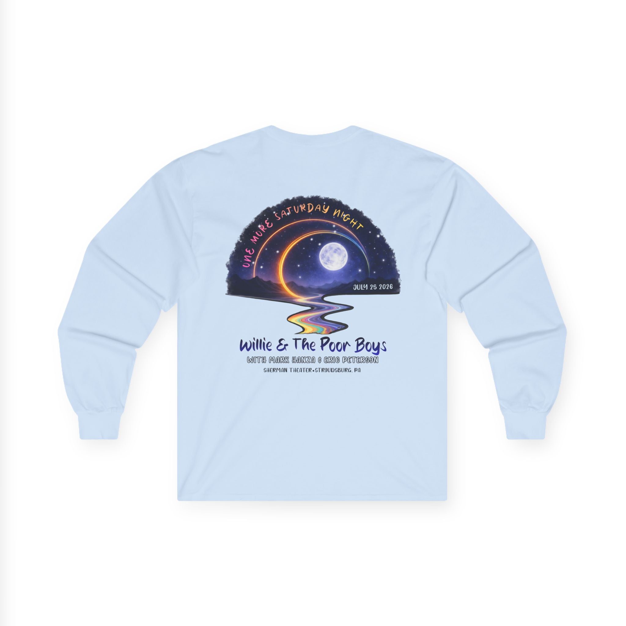 Medium Weight Long Sleeve Shirt - Willie & The Poor Boys Sherman Reunion Artwork