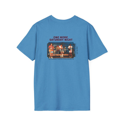 Solid Colors - "One More Saturday Night" Retro Band Photo Back with Front Logo - Unisex Softstyle T-Shirt (Various Colors Available)