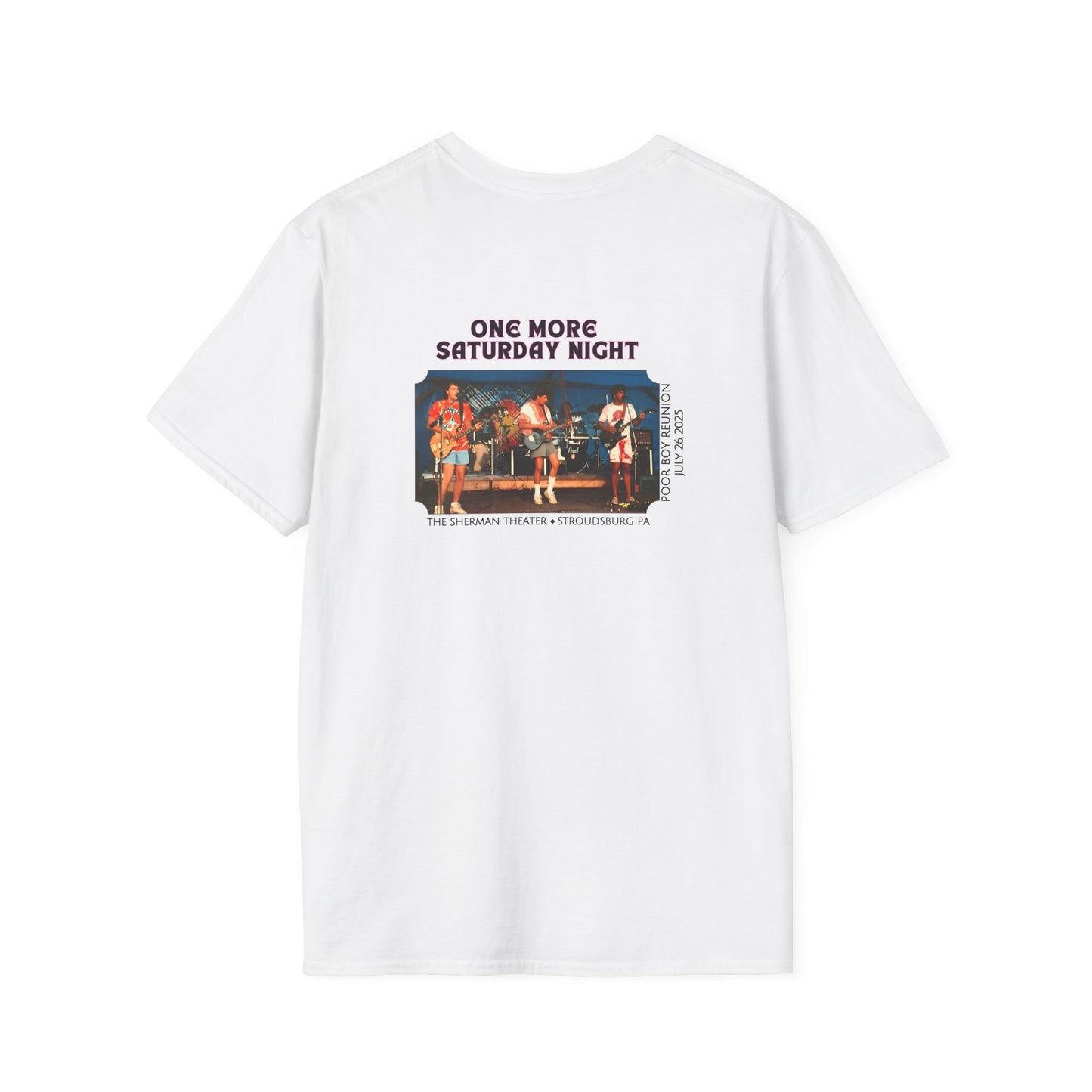 Solid Colors - "One More Saturday Night" Retro Band Photo Back with Front Logo - Unisex Softstyle T-Shirt (Various Colors Available)