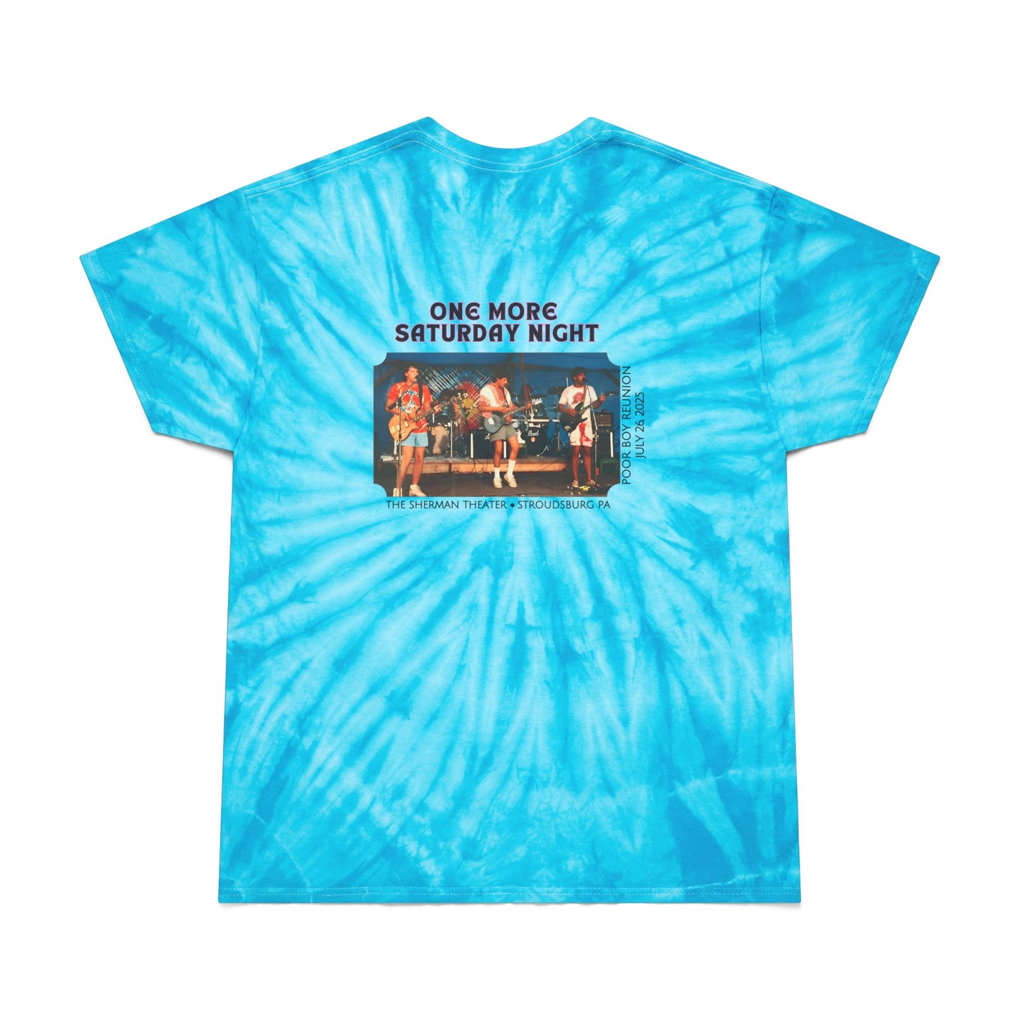 Tie-Dye "One More Saturday Night" Vintage Band Photo Back with Front Logo - Unisex T-Shirt (4 colors available)