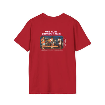 Solid Colors - "One More Saturday Night" Retro Band Photo Back with Front Logo - Unisex Softstyle T-Shirt (Various Colors Available)