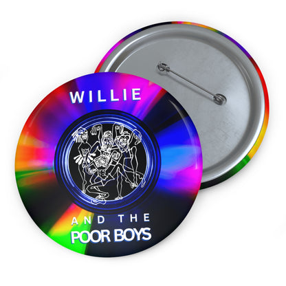 Willie and the Poor Boys Pin Button