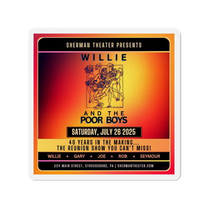Die-Cut Magnet - Willie and The Poor Boys Reunion Show