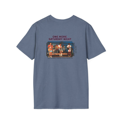 Solid Colors - "One More Saturday Night" Retro Band Photo Back with Front Logo - Unisex Softstyle T-Shirt (Various Colors Available)
