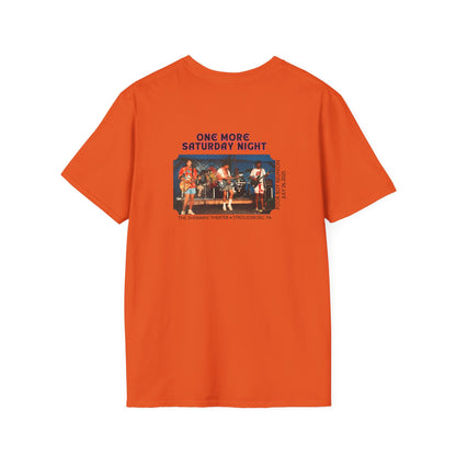 Solid Colors - "One More Saturday Night" Retro Band Photo Back with Front Logo - Unisex Softstyle T-Shirt (Various Colors Available)