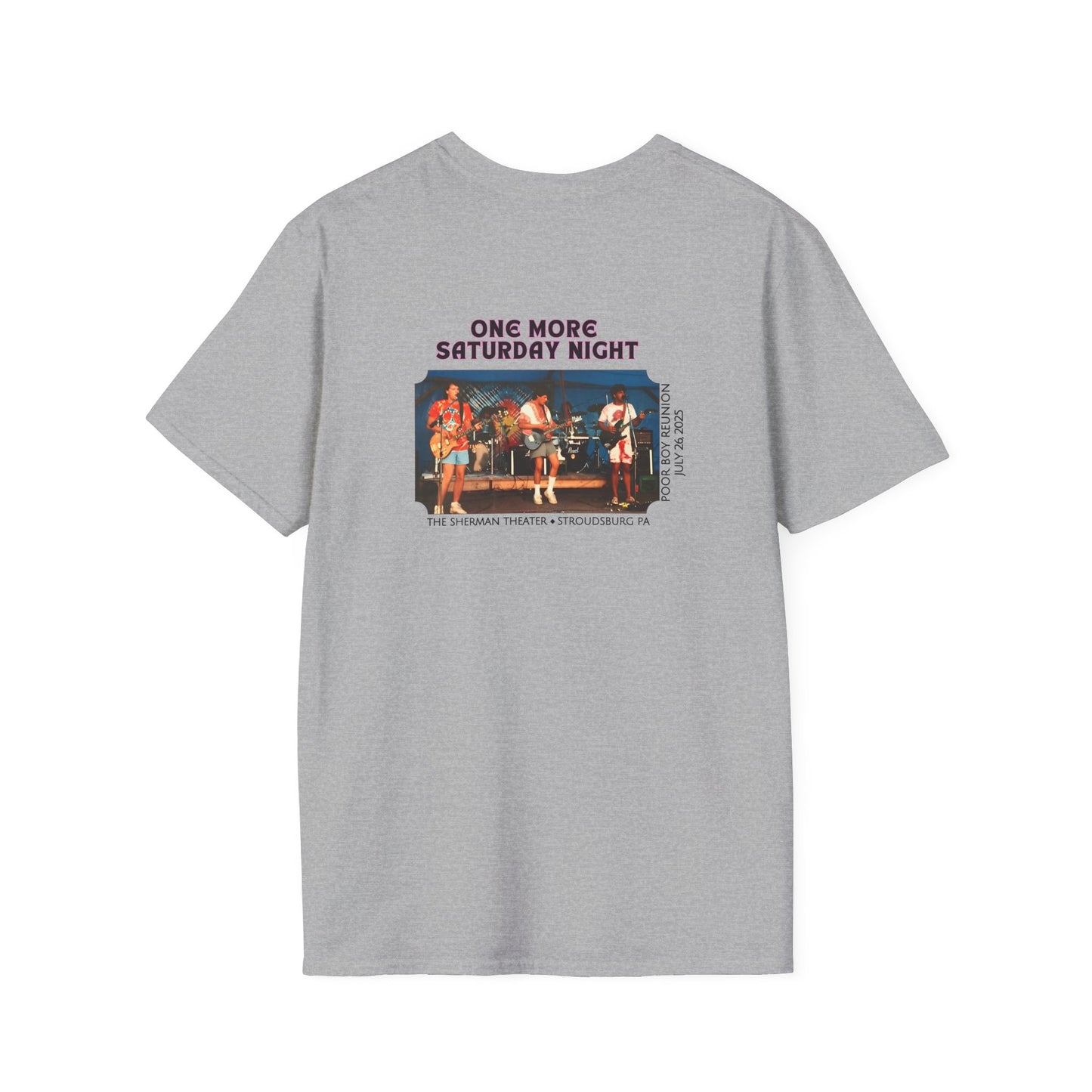 Solid Colors - "One More Saturday Night" Retro Band Photo Back with Front Logo - Unisex Softstyle T-Shirt (Various Colors Available)