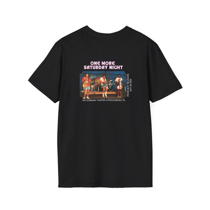 Solid Colors - "One More Saturday Night" Retro Band Photo Back with Front Logo - Unisex Softstyle T-Shirt (Various Colors Available)